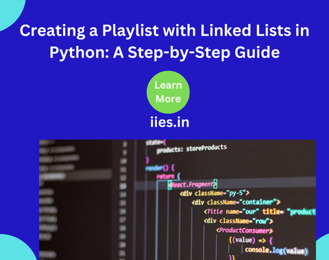 Creating a Playlist with Linked Lists in Python: A Step-by-Step Guide