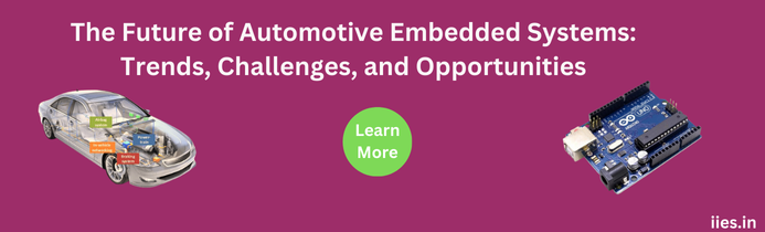 The Future of Automotive Embedded Systems