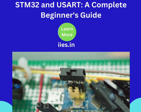 STM32 and USART: A Complete Beginner's Guide