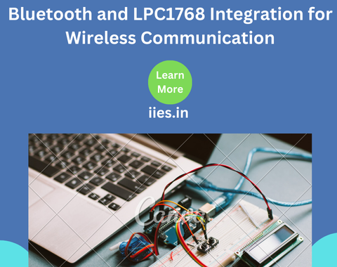 Bluetooth and LPC1768 Integration for Wireless Communication