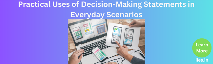 Decision making statements