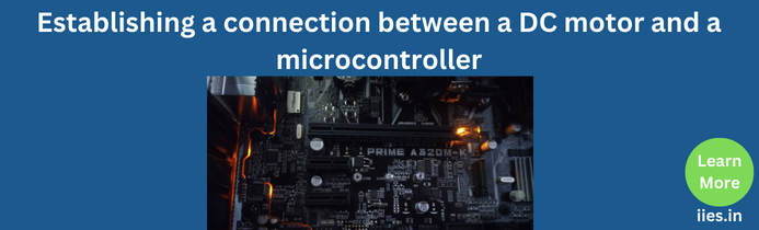 Establishing a connection between a DC motor and a microcontroller (8051)