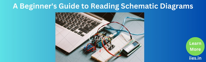 A Beginner's Guide to Reading Schematic Diagrams