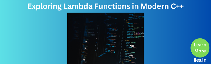 Exploring Lambda Functions in Modern C++