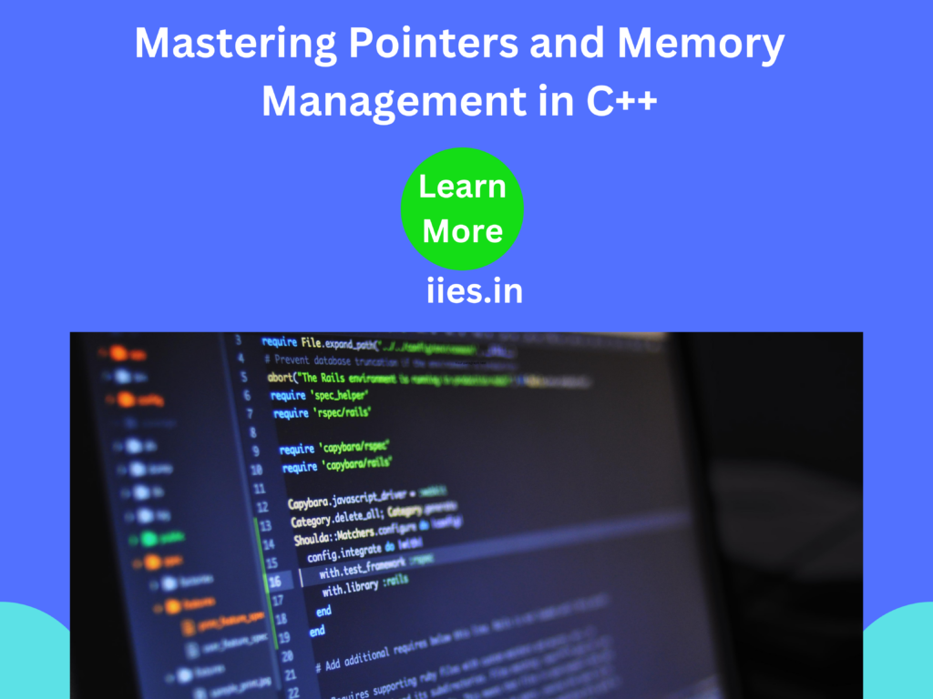 Mastering Pointers and Memory Management in C++