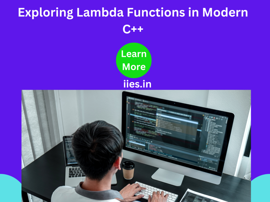 Exploring Lambda Functions in Modern C++