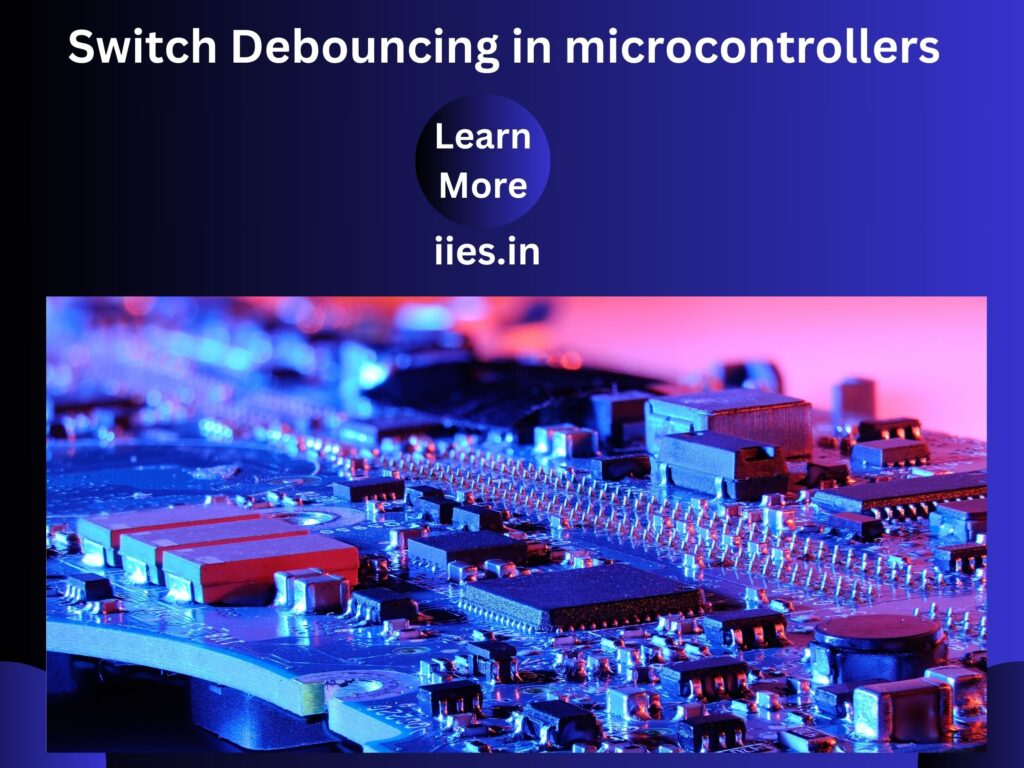 Switch Debouncing in microcontrollers