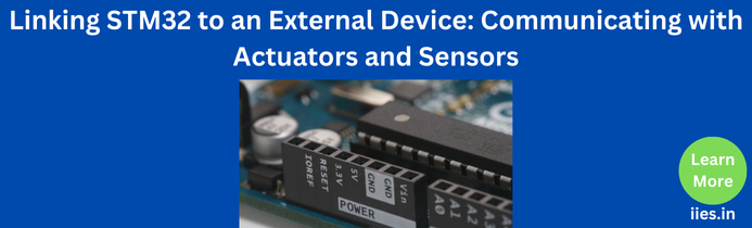 An essential component of embedded systems design is connecting STM32 microcontrollers to external components like sensors and actuators.