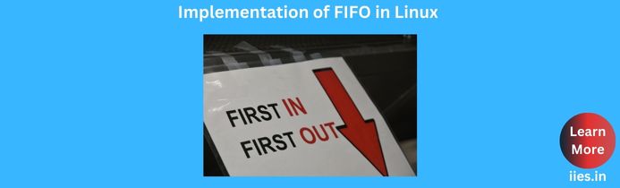 Implementation of FIFO in Linux