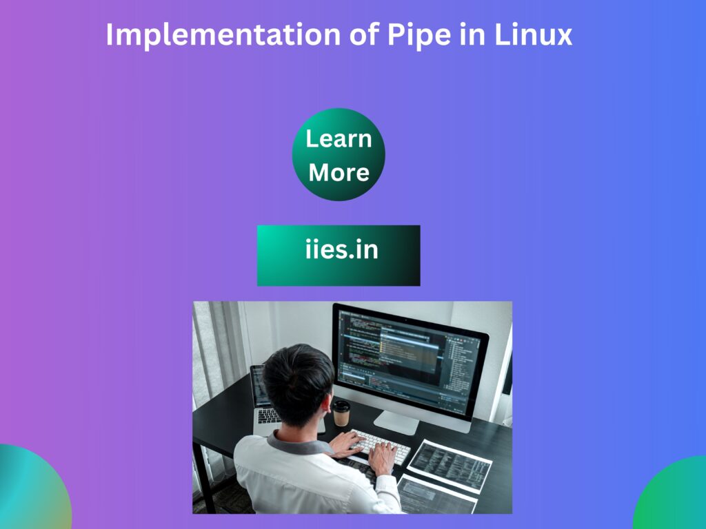 Implementation of Pipe in Linux