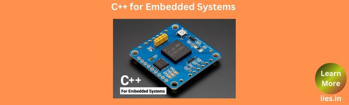 C++ for Embedded Systems: Key Benefits & Challenges