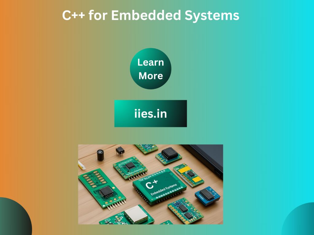 C++ for Embedded Systems​