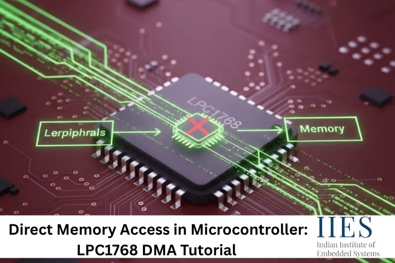 Direct Memory Access in Microcontroller LPC1768 DMA Tutorial