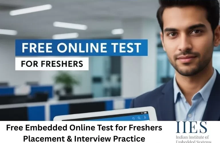 Free Embedded Online Test for Freshers Placement & Interview Practice