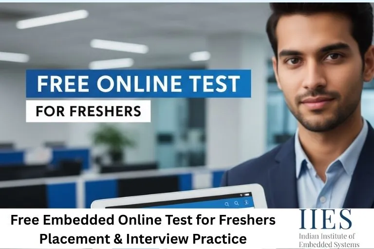 Free Embedded Online Test for Freshers Placement & Interview Practice