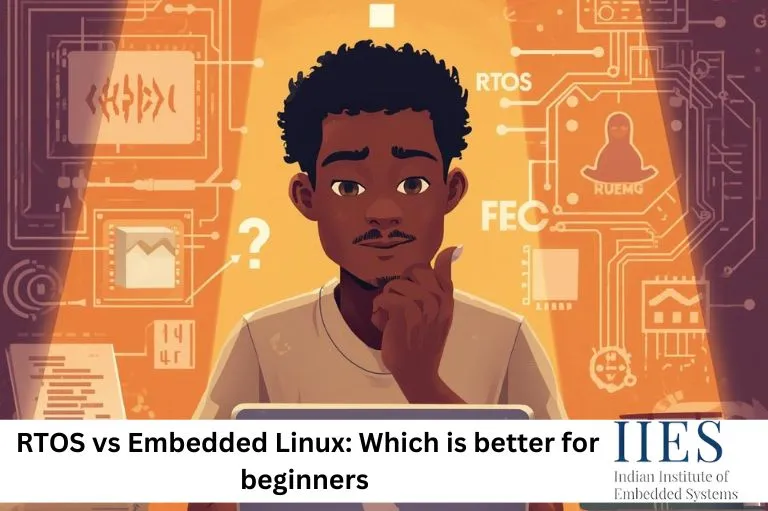 RTOS vs Embedded Linux Which is better for beginners