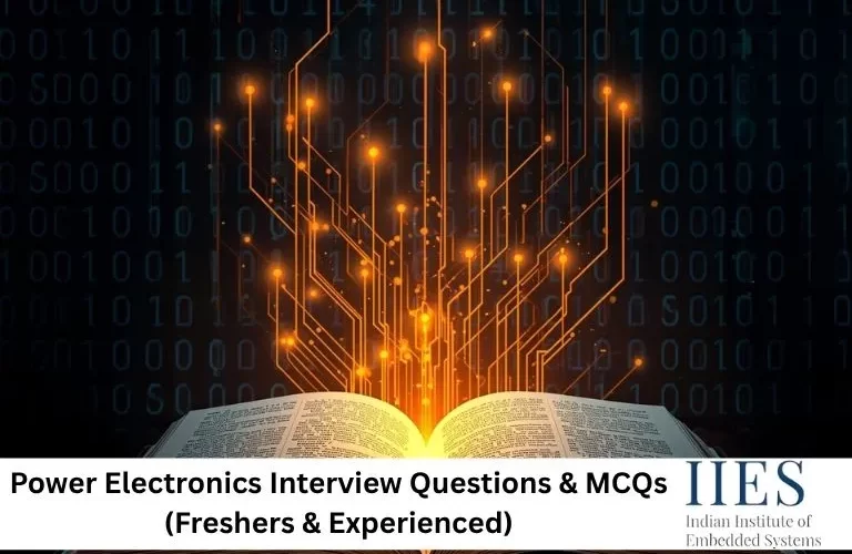 Power Electronics Interview Questions & MCQs (Freshers & Experienced)