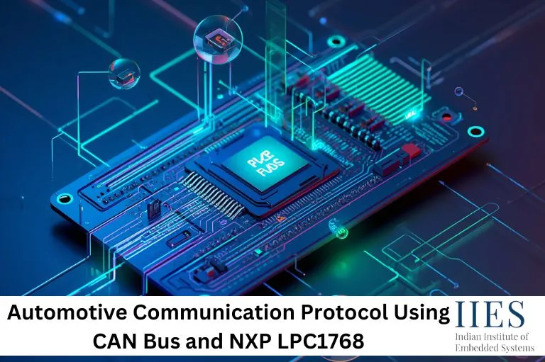 Automotive Communication Protocol Using CAN Bus and NXP LPC1768