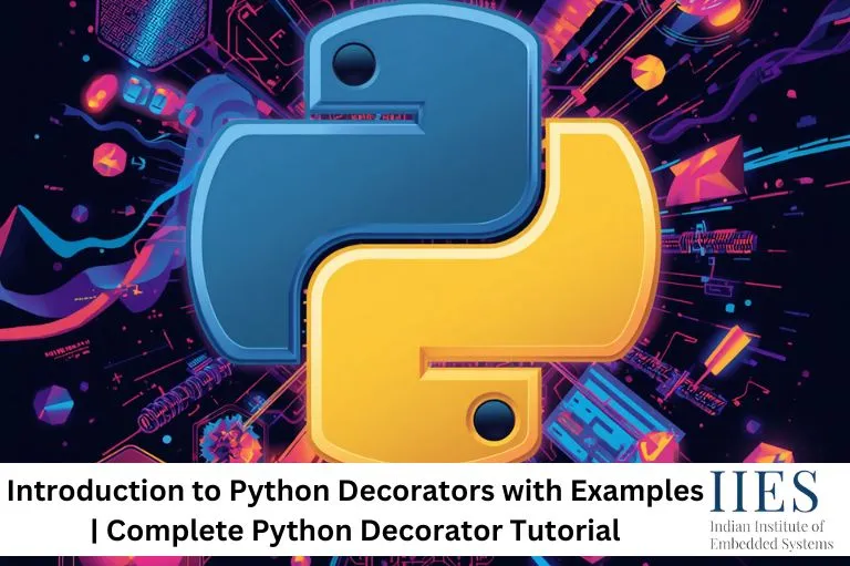 Introduction to Python Decorators with Examples Complete Python Decorator Tutorial