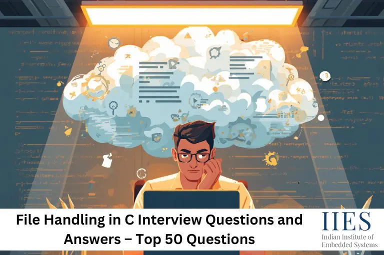 File Handling in C Interview Questions and Answers – Top 50 Questions
