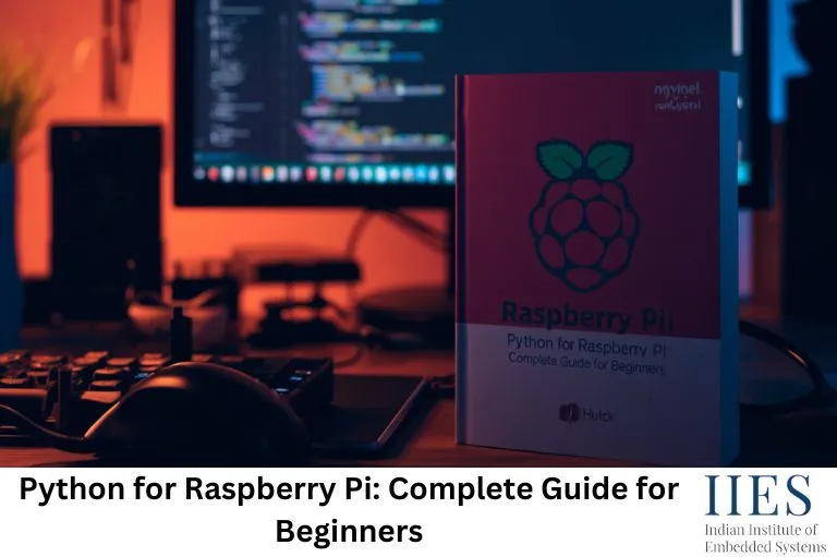Python for Raspberry Pi Complete Guide for Beginners