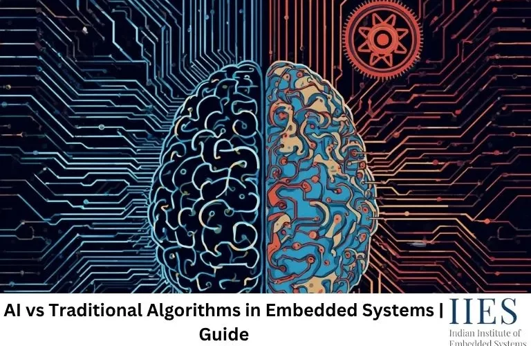 AI vs Traditional Algorithms in Embedded Systems Guide